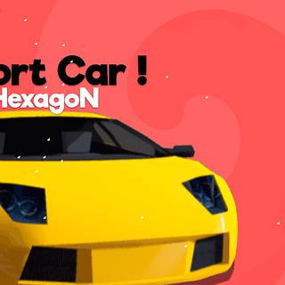 Sport Car! Hexagon