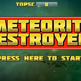 Meteorite Destroyer