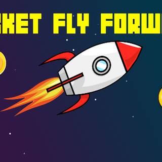 Rocket Fly Forward