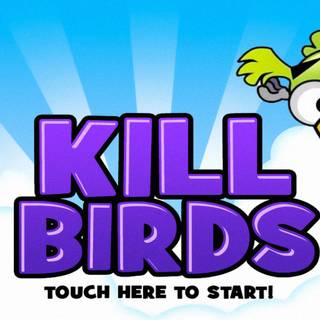 Kill Birds