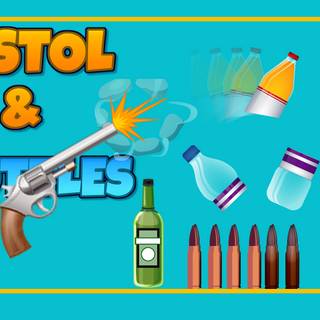 Pistol & Bottles