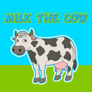 Milk the Cow
