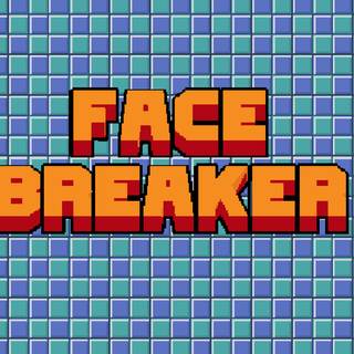 Face Breaker