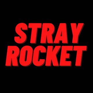 Stray Rocket