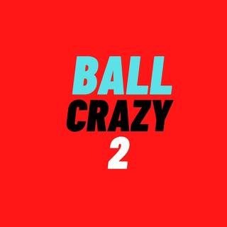 Ball Crazy 2