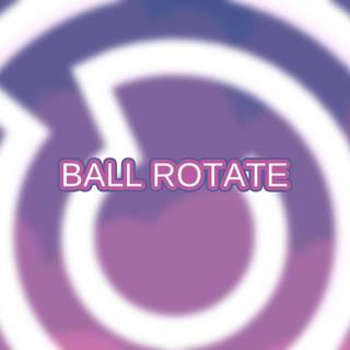 Ball Rotate