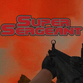 Super Sergeant 2