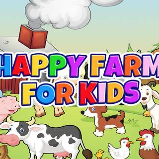 Happy Farm for Kids